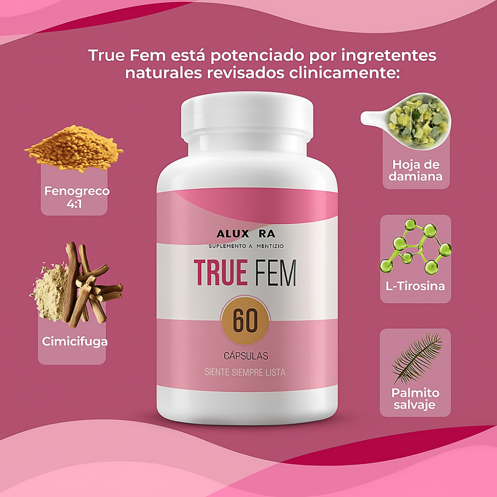 TRUE FEM™ – Fórmula científica para el equilibrio hormonal